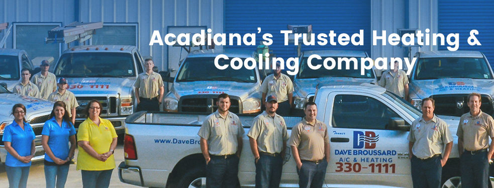 Dave Broussard A/C & Htg LLC - Broussard, LA