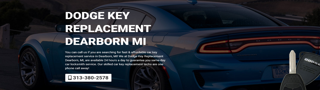 Dodge Key Replacement Dearborn MI's cover image