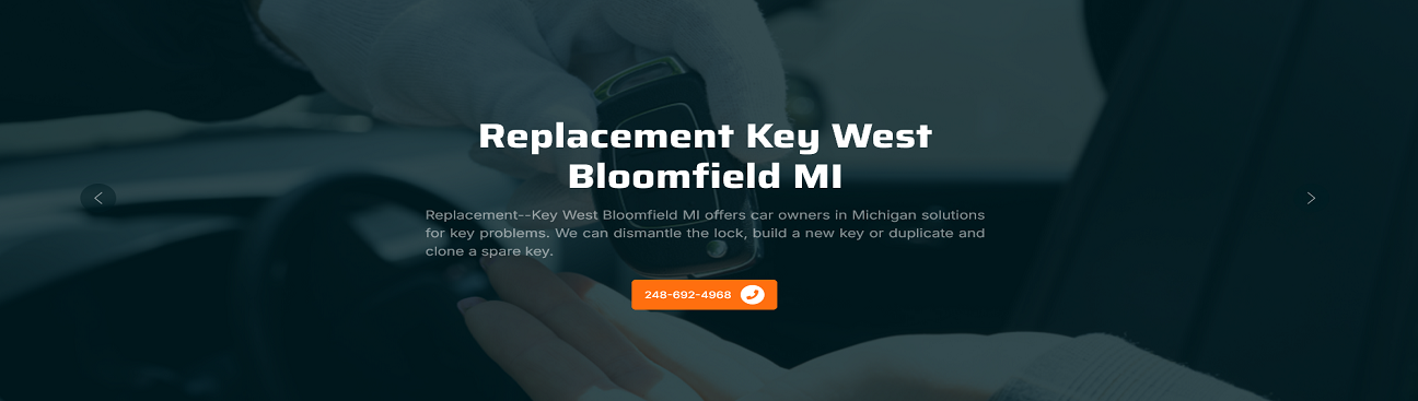 Replacement Key West Bloomfield MI's cover image