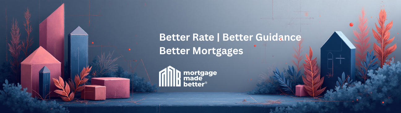 Mortgage Made Better's cover image